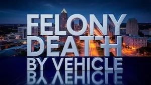 Felony Death by Vehicle Raleigh North Carolina night skyline legal graphic