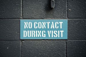No contact during visit